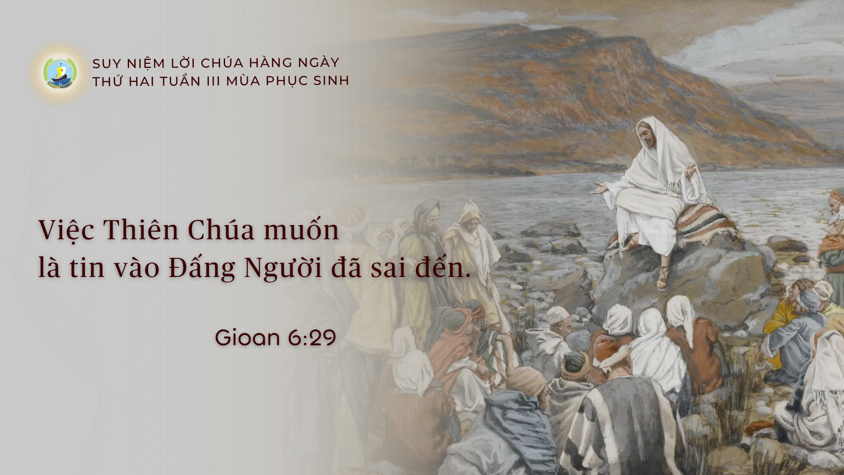 Suy Niệm Lời Chúa Hằng Ngày | Thứ Hai Tuần III Phục Sinh
